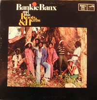 Bankie Banx - Bankie Banx and His Roots & Herbs