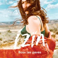 Iz&iuml;a - Sous les pav&eacute;s (Rework)