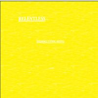 Hieroglyphic Being - RELENTLESS VOL 1