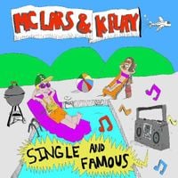 MC Lars & K.Flay - Single and Famous