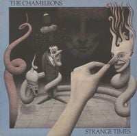 The Chameleons - Strange Times
