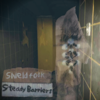 Shield Folk - Steady Barriers