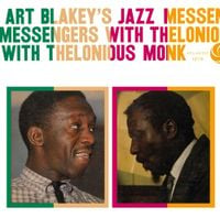 Art Blakey's Jazz Messengers With Thelonious Monk - Art Blakey's Jazz Messengers With Thelonious Monk