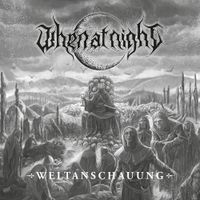 When At Night - Weltanschauung