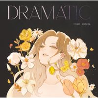 葛谷葉子 [Yoko Kuzuya] - DRAMATIC