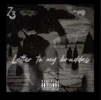 Zeekk - LETTER TO MY BRUDDAS