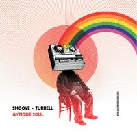 Smoove + Turrell - Antique Soul