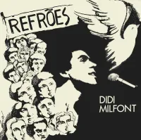 Didi Milfont - Refr&otilde;es