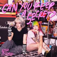 Diva Bleach - Can You Keep A Secret?