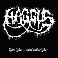 Haggus - Gore Gore...And More Gore