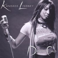 Kandace Lindsey - Desert Child