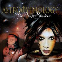The Cr&uuml;xshadows - Astromythology