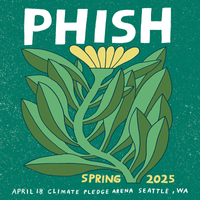Phish - Apr. 18, 2025 | Climate Pledge Arena, Seattle, WA