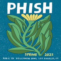 Phish - Apr. 26, 2025 | Hollywood Bowl, Los Angeles, CA