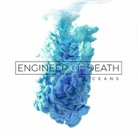 Engineer Of Death - Oceans