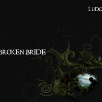 Ludo - Broken Bride