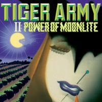 Tiger Army - Tiger Army II: Power of Moonlite