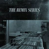 El Jazzy Chavo - The Remix Series