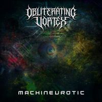 Obliterating Vortex - Machineurotic