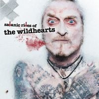 The Wildhearts - Satanic Rites of The Wildhearts