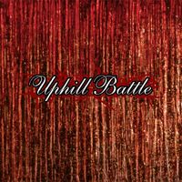Uphill Battle - Uphill Battle
