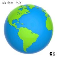 IGB - How Many Times
