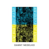 IDLES - Danny Nedelko