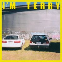 TERRY - I&rsquo;m Terry