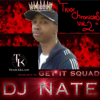 DJ Nate - Taxx Chronicles, Vol. 2 (Juke Mixtape)