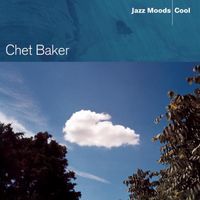 Chet Baker - Jazz Moods - Cool
