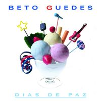 Beto Guedes - Dias de Paz