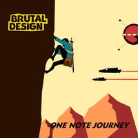 Brutal Design - One Note Journey