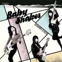 Baby Shakes - Starry Eyes