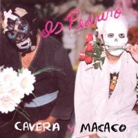 Os Pedrero - Cavera Y Macaco