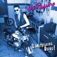 Os Pedrero - O Motoqueiro Doido