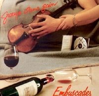 Groupe Sans-Gain - Embuscades