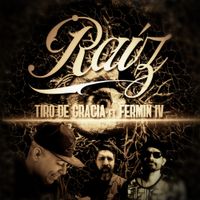 Tiro De Gracia - Raiz
