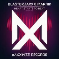 Blasterjaxx - Heart Starts to Beat