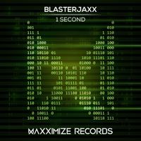 Blasterjaxx - 1 Second