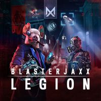 Blasterjaxx - Legion