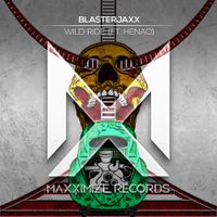 Blasterjaxx - Wild Ride