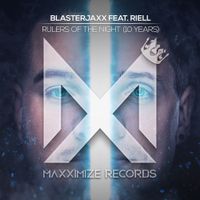 Blasterjaxx - Rulers Of The Night (10 Years)