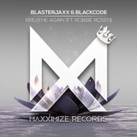 Blasterjaxx - Breathe Again