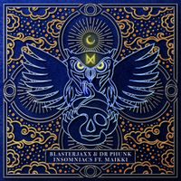 Blasterjaxx - Insomniacs