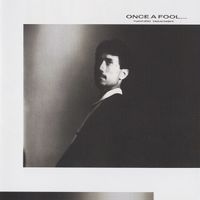 高橋幸宏 [Yukihiro Takahashi] - Once a Fool,...