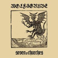 Wolfsgrube - Seven Churches