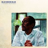 高橋幸宏 [Yukihiro Takahashi] - Blue Moon Blue