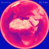 Sclitch - Atlas