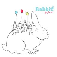 Rabbit! - Go For It
