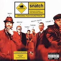 Various Artists - Snatch &ndash; Stealin' Stones and Breakin' Bones (Original Film Soundtrack)